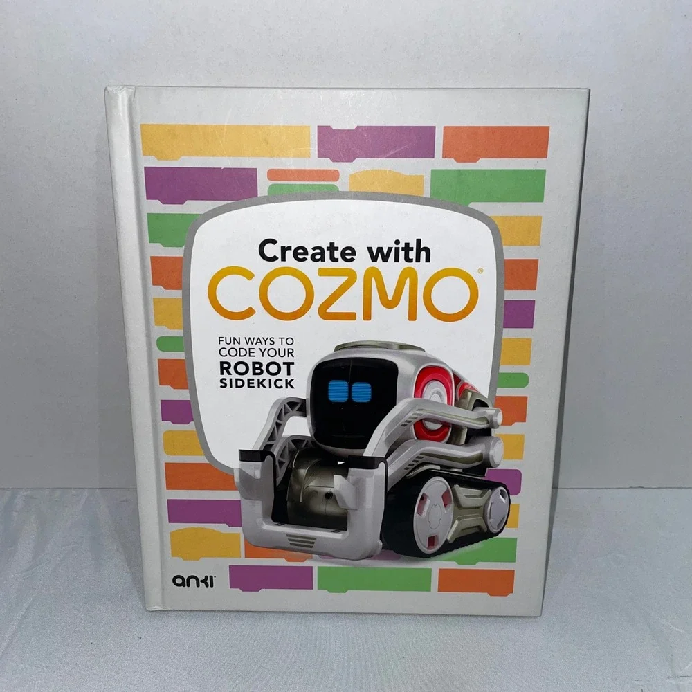 Anki Create with Cozmo Fun Ways to Code Your Robot Sidekick Hardcover Book STEM